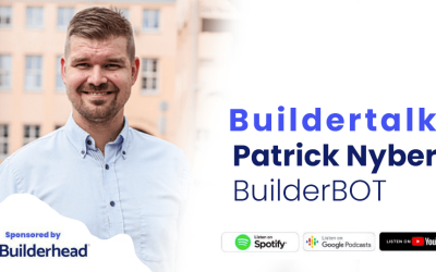 Buildertalk – Teknologia osana tekijän ja asiakkaan yhdistämistä, Patrick Nyberg, BuilderBOT