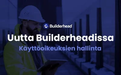 Uutta Builderheadissa: Käyttöoikeudet ovat pian täällä!