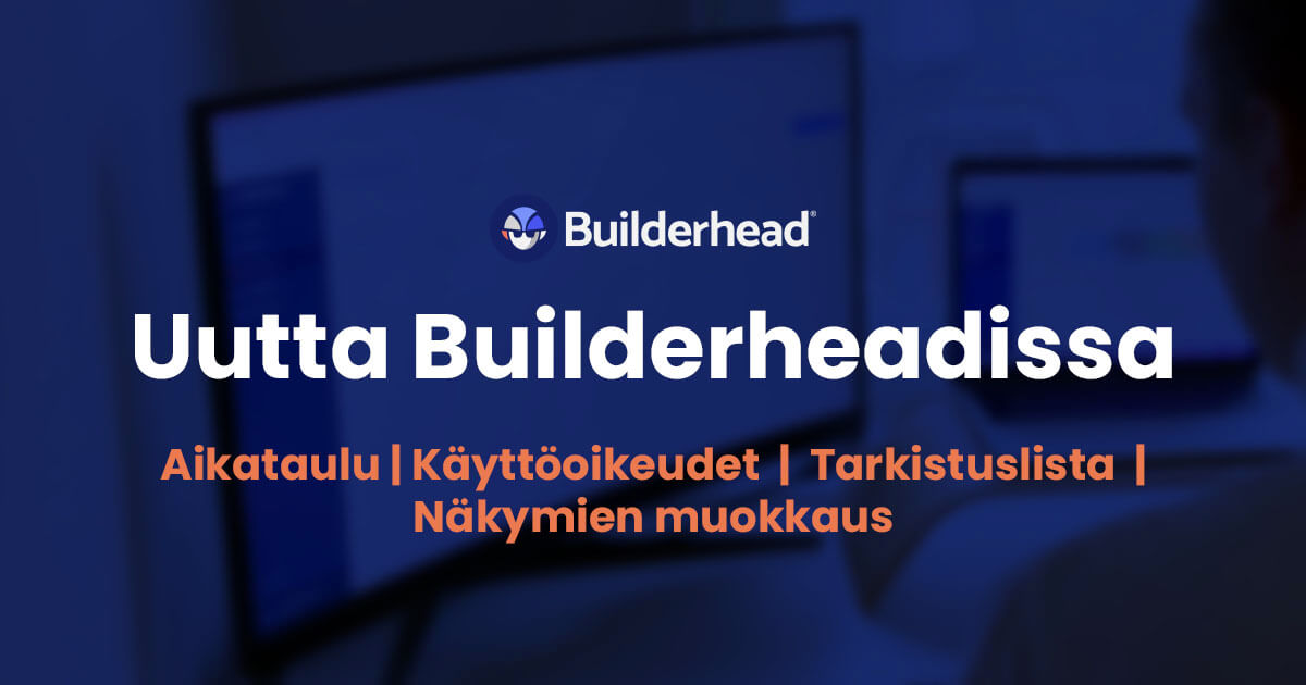 Uutta Builderheadissa: Luo tarpeisiinne sopivat käyttäjäryhmät