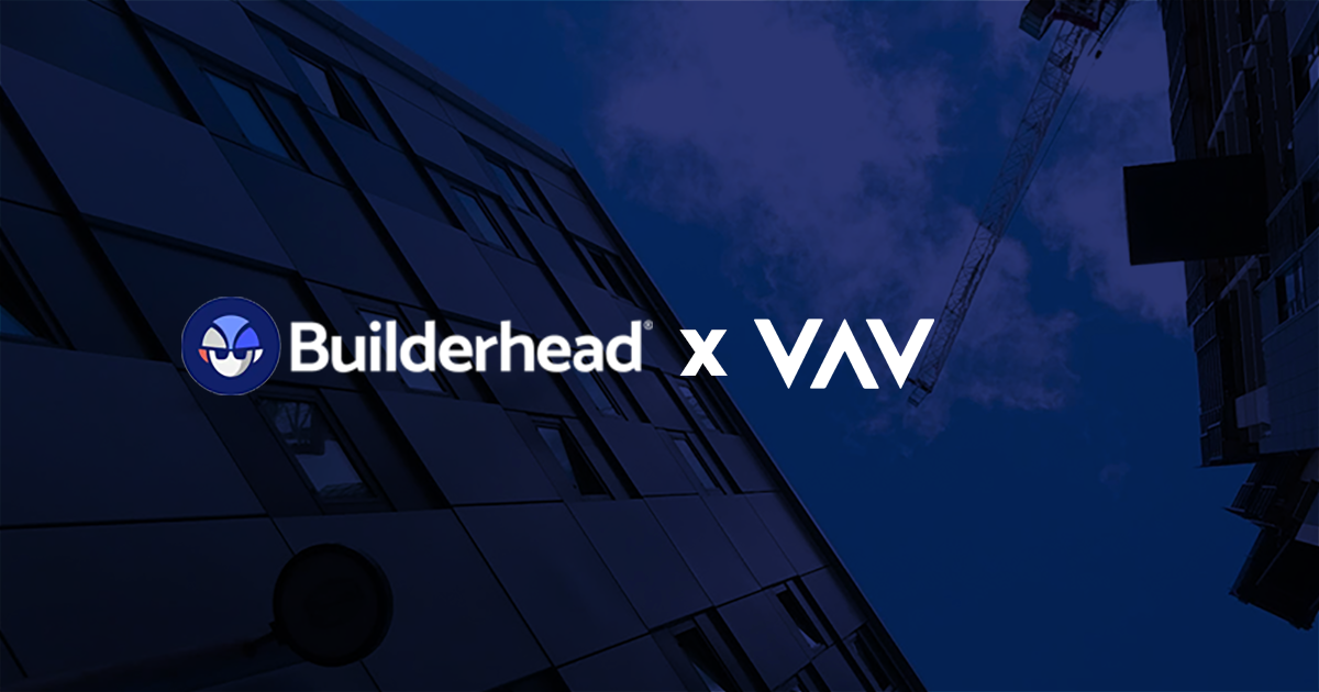 VAV ja Builderhead yhteistyöhön