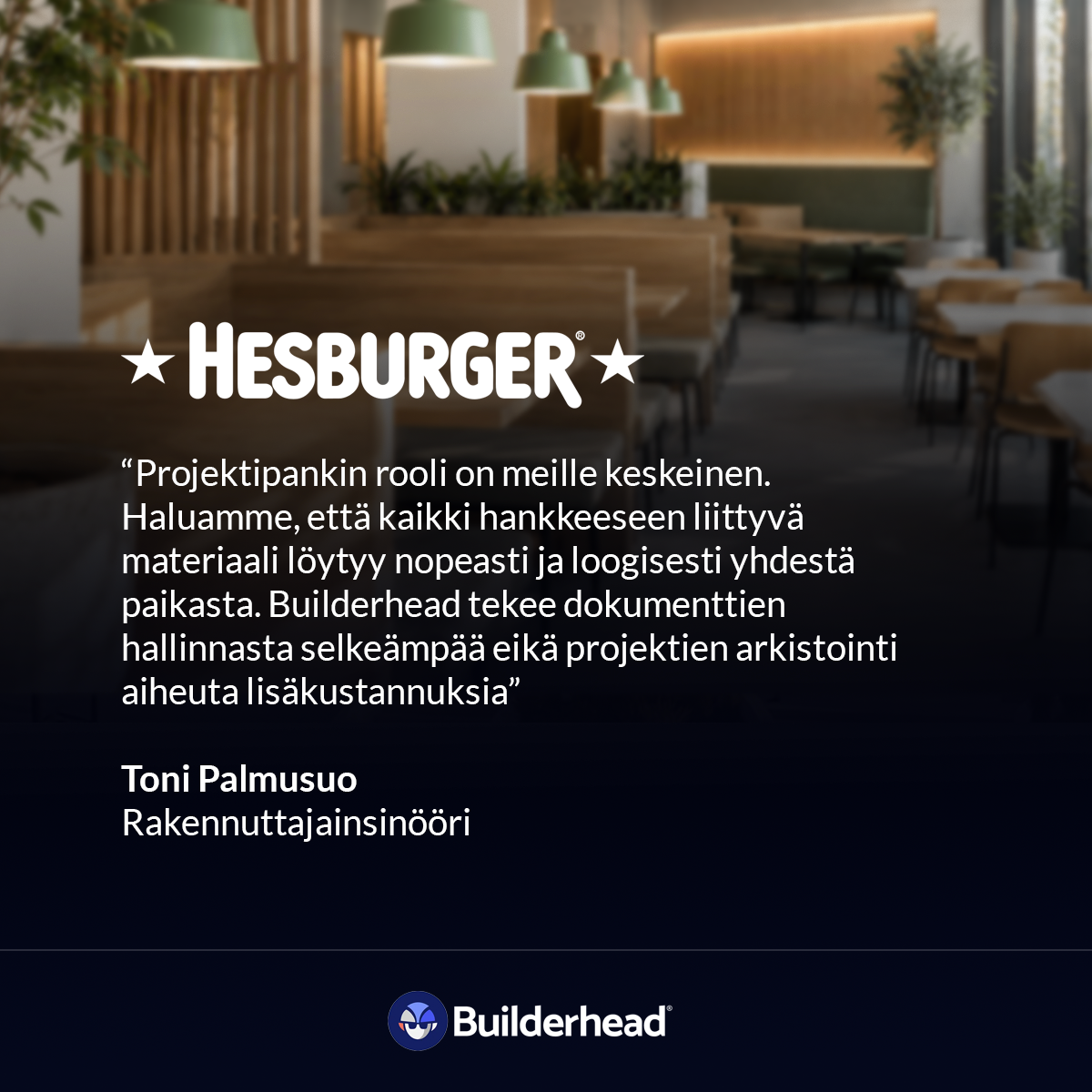 Hesburger valitsi Builderheadin projektipankikseen